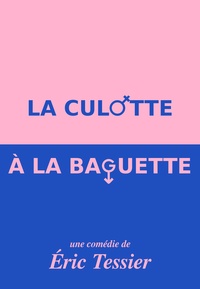 La culotte à la baguette